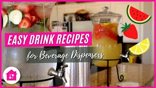 Summer Entertaining: My Go To Refreshing Drinks for Beverage Dispensers (Ep. 1 of 4)