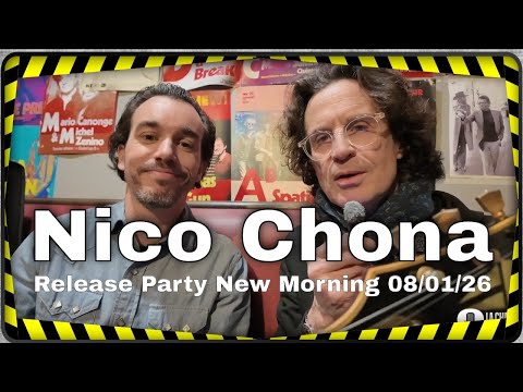 Nico Chona, Interview Release Party New Morning