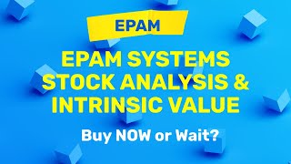 Download Lagu EPAM Systems (EPAM) Stock Analysis and Intrinsic Value | Buy Now or Wait Thumbnail