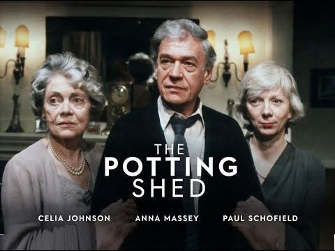 The Potting Shed - starring Celia Johnson, Anna Massey & Paul Schofield (1981)