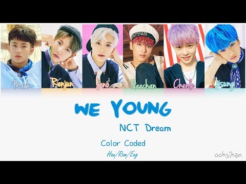 NCT DREAM – WE YOUNG Lyrics Color Coded [Eng/Han/Rom]