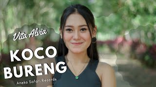 Download lagu Koco Bureng - Vita Alvia ( ANEKA SAFARI ) #music mp3 Download lagu Koco Bureng - Vita Alvia ( ANEKA SAFARI ) #music mp3