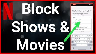 How To Block Shows & Movies On Netflix