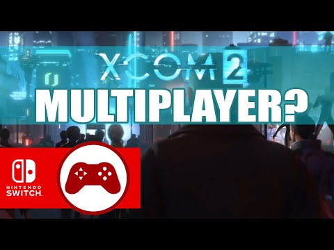 Will XCOM 2 on Nintendo Switch have multiplayer? (XCOM 2 Collection)