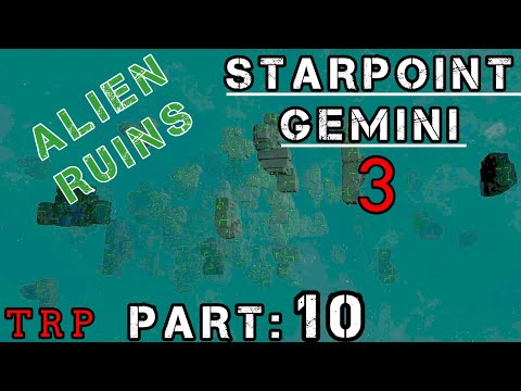STARPOINT GEMINI 3: Walkthrough | PART 10 | Alien Ruins - Locations| 60 FPS MAX SETTINGS