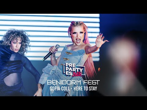 Sofia Coll - Here To Stay (Benidorm Fest) | PrePartyES 2024