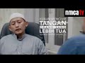 Hukum Mencium Tangan Orang Yang Lebih Tua Ustadz Badrussalam Lc Nmca Tv