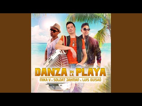 Danza en la Playa (feat. Soldat Jahman, Luis Guisao)