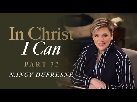 792 | In Christ I Can, Part 32