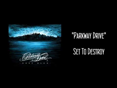 Parkway Drive - Set To Destroy