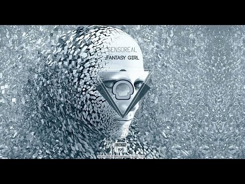 Sensoreal - Fantasy Girl (Original Mix) _ House