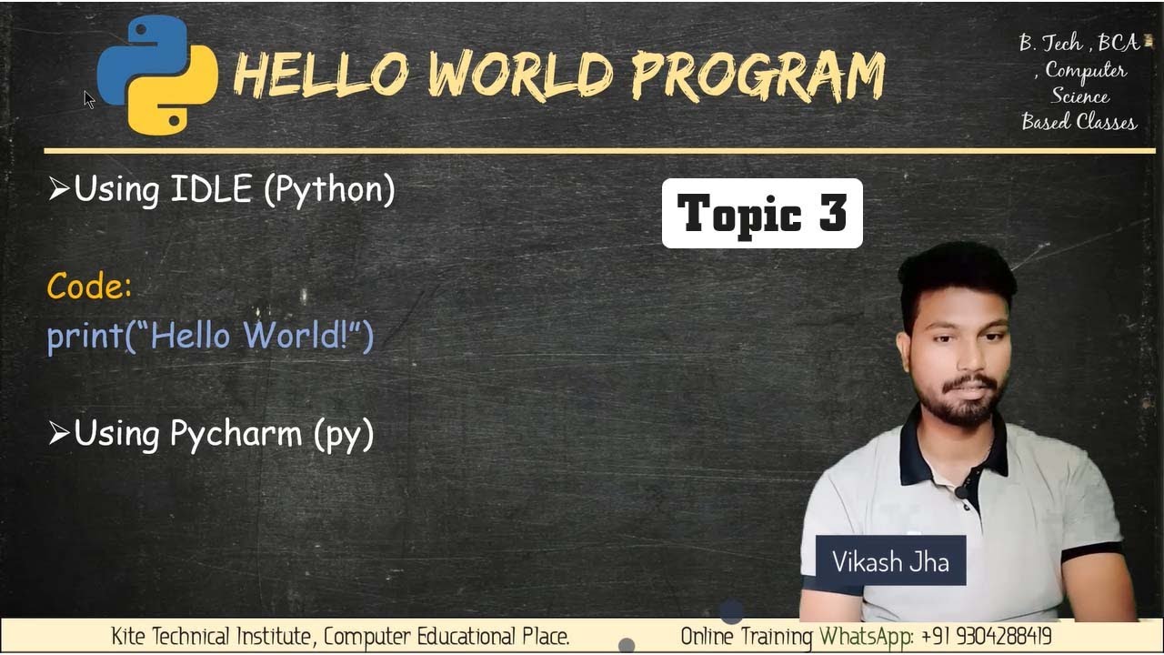 Python Hello World Program: Learn How to Print Your First Python Program Topic 3
