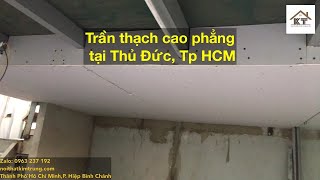 Làm trần thạch cao phẳng