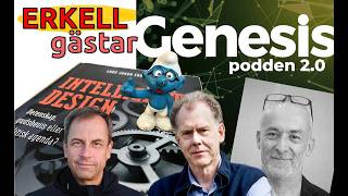 Thumbnail for video: Genesispodden 2.0 avsnitt 23 - Göran Schmidt samtalar med Lars Johan Erkell om hans bok Intelligent Design