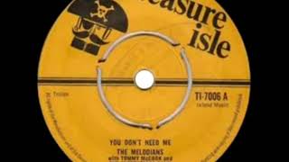The Melodians - You don't need me