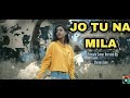 Jo Tu Na Mila || Sad Brother Story || Heart Touching Video || song by Asim Azhar || Bihar Ke Badshah