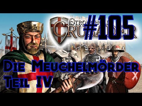 Let's Play Stronghold Crusader #105 - M38: Die Meuchelmörder Teil IV