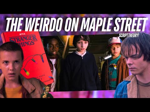 THE WEIRDO ON MAPLE STREET | SCRIPT THEORY | Stranger Things