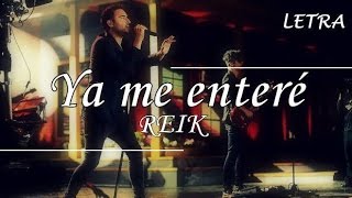 Reik - Ya me enteré (Letra) HD