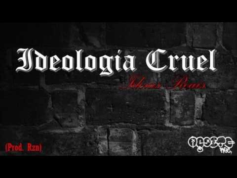 Ideologia Cruel - Ideias Reais (prod RZN)
