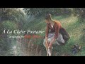 À La Claire Fontaine Arranged For Piano