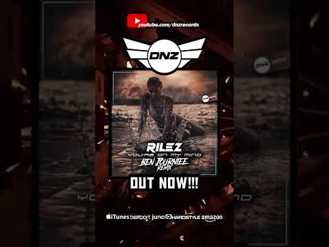 Rilez- you're on my mind