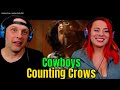 Counting Crows - Cowboys  | Studio 2007 | THE WOLF HUNTERZ REACTIONS