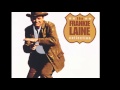 Don't Fence Me In.  Frankie Laine. 1982.