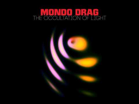 Mondo Drag - Out Of Sight