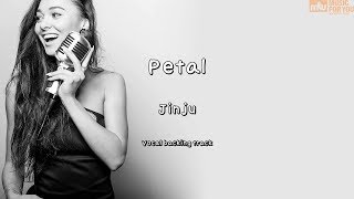 Petal-Jinju(Instrumental &amp; Lyrics)