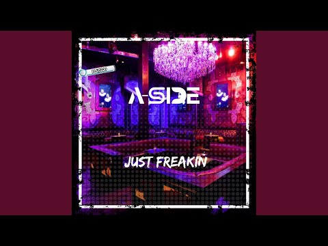 Just Freakin (Radio Edit)
