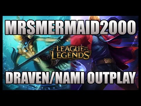 League of Legends - (Miscellaneous) - Nami/Draven 2v3 Outplay