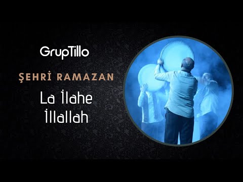 Grup Tillo / La İlahe İllallah