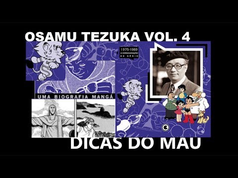 OSAMU TEZUKA - A CONSAGRAAO DO GENIO