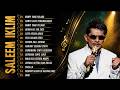 Full Album Saleem Iklim Malaysia Lagu Malaysia Lama Populer