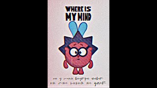 Мы... один смешарик? (where is my mind x баламут и обормот)