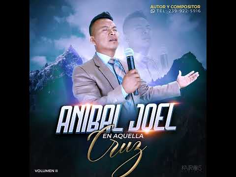 Anibal Joel- Dios Onmipresente