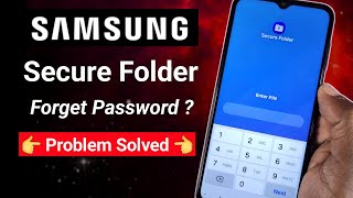 Samsung Secure Folder Forget password problem solved. No need to reset your device. Secure 📁