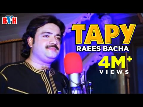 Raees Bacha | Tapy | Official Video