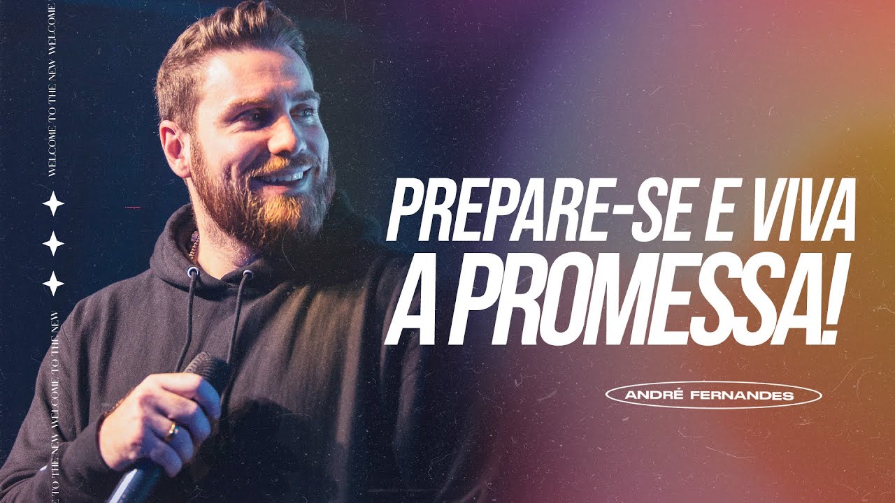 PREPARE-SE E VIVA A PROMESSA! | ANDRÉ FERNANDES | LAGOINHA MIAMI