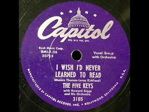 The Five keys - I Wish I'd Never Learned To Read 1955