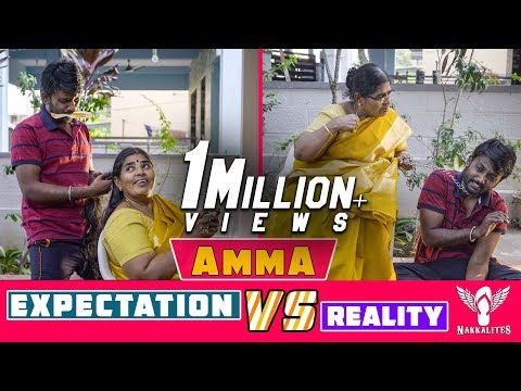 Amma Expectation VS Reality #Nakkalites