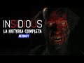 Insidious La Saga EN 1 HORA