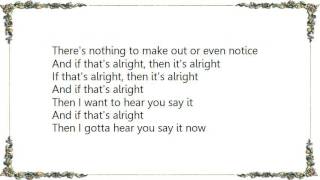 Uncle Tupelo - If That's Alright Lyrics