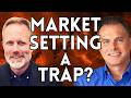 Is The Market Setting A Bull Trap Lance Roberts