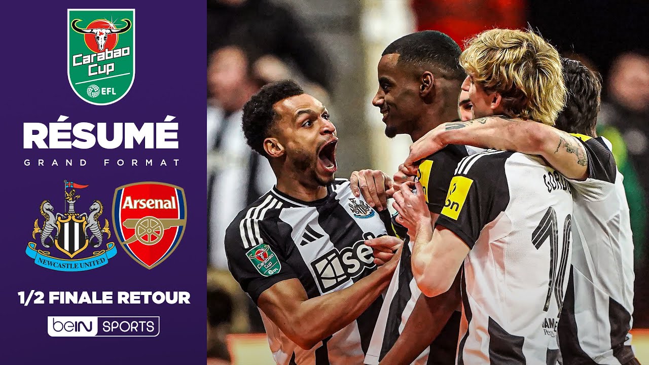Résumé : ARSENAL se saborde et coule à NEWCASTLE. Les Magpies sont en FINALE !