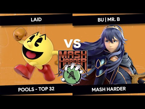 MASH HARDER - Laid (ROB, Pac) vs BU | Mr. B (Lucina) - Top 32