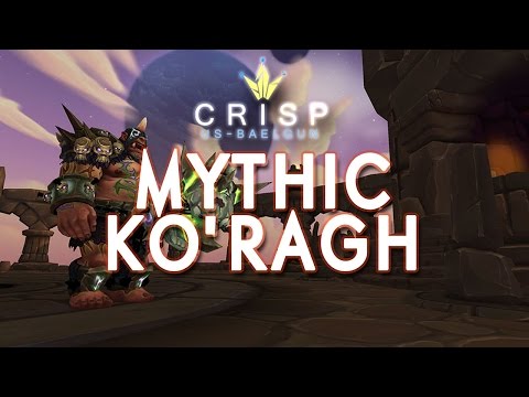 Crisp vs. Ko'ragh - Mythic Highmaul