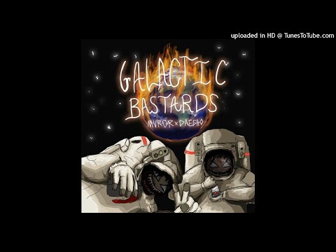 MVRTYR X DAEGHO - GALACTIC BASTARDS [PROD. MVRTYR]