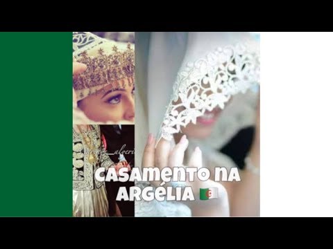 CURIOSIDADES SOBRE CASAMENTO NA ARGÉLIA ❤️🇩🇿❤️